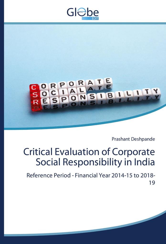 Critical Evaluation of Corporate Social Responsibility in India