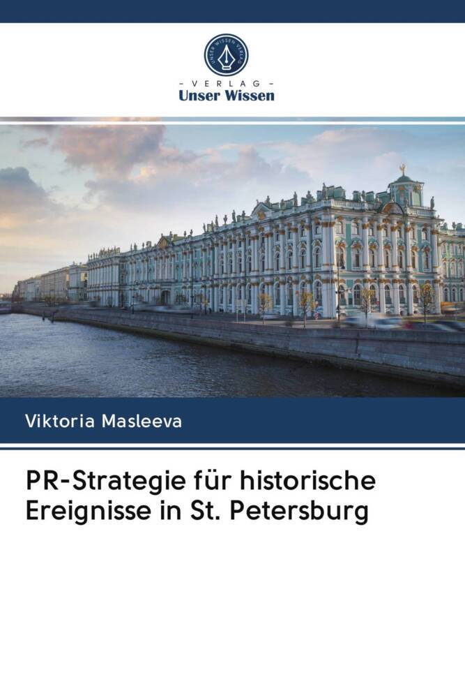 PR-Strategie für historische Ereignisse in St. Petersburg