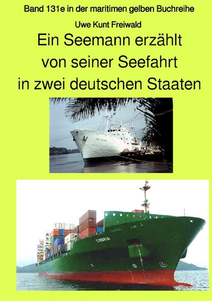 Image of maritime gelbe Reihe bei Jürgen Ruszkowski / Ein Seemann erzählt von seiner Seefahrt in zwei deutsch