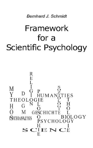Framework for a Scientific Psychology