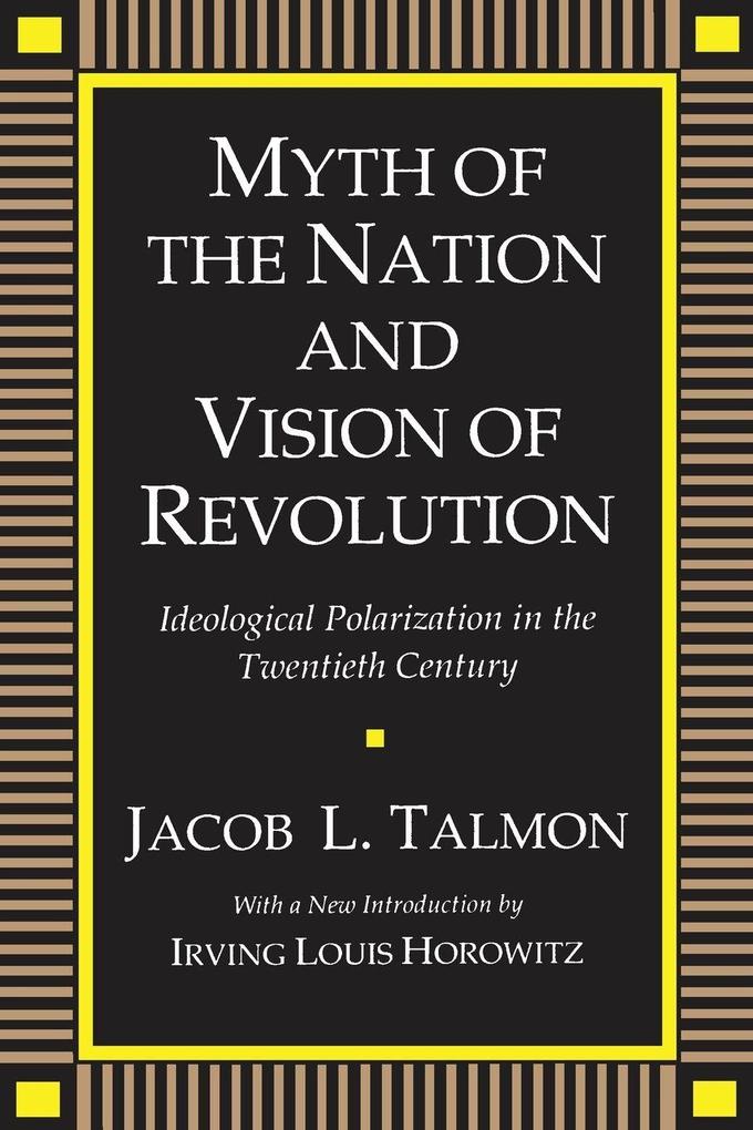 Myth of the Nation and Vision of Revolution