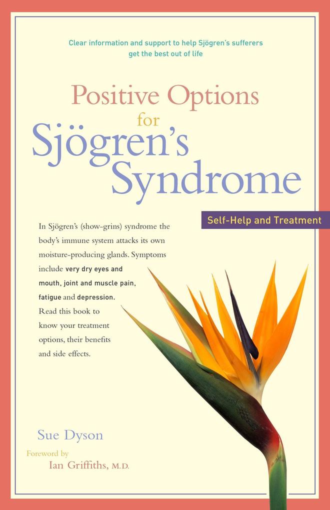 Positive Options for Sjögren‘s Syndrome