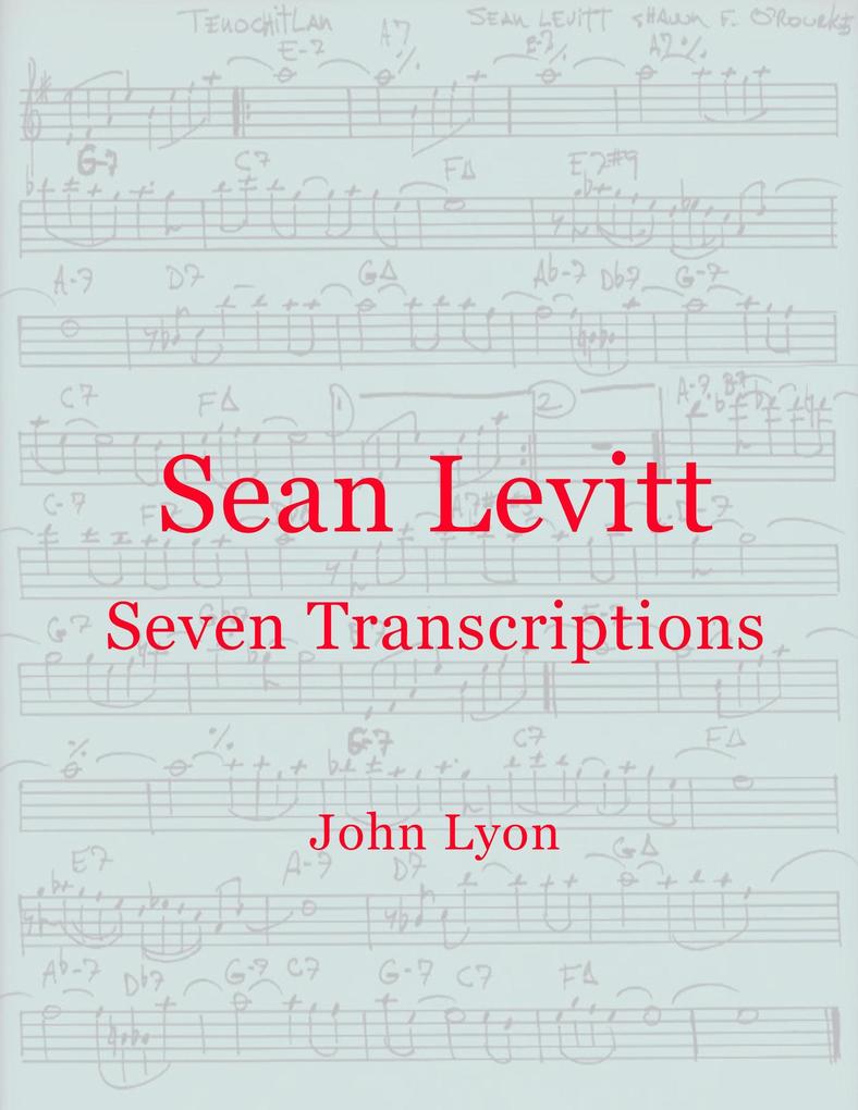 Sean Levitt Seven Transcriptions