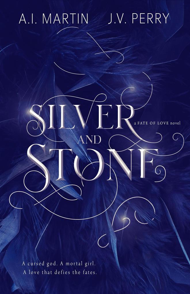 Silver and Stone (Fate of Love)