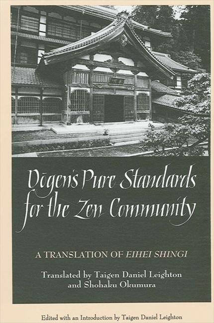 Dogen‘s Pure Standards for the Zen Community