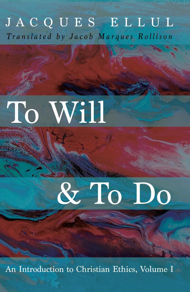 To Will & To Do Volume One
