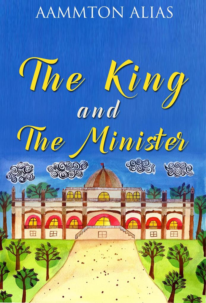 The King and The Minister (Be The One Percent #2)