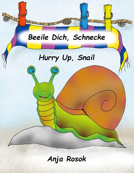 Beeile Dich Schnecke - Hurry Up Snail
