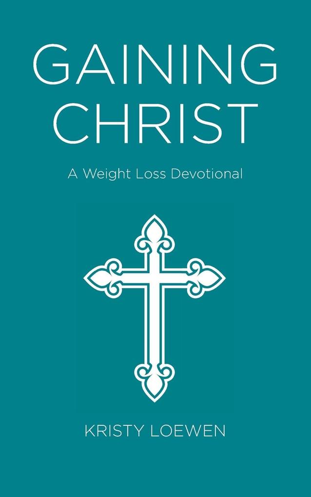 Gaining Christ