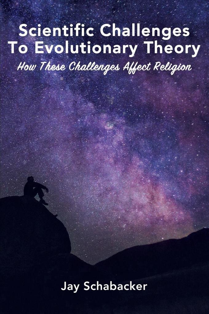The Scientific Challenges to Evolutionary Theory - Pre-Launch
