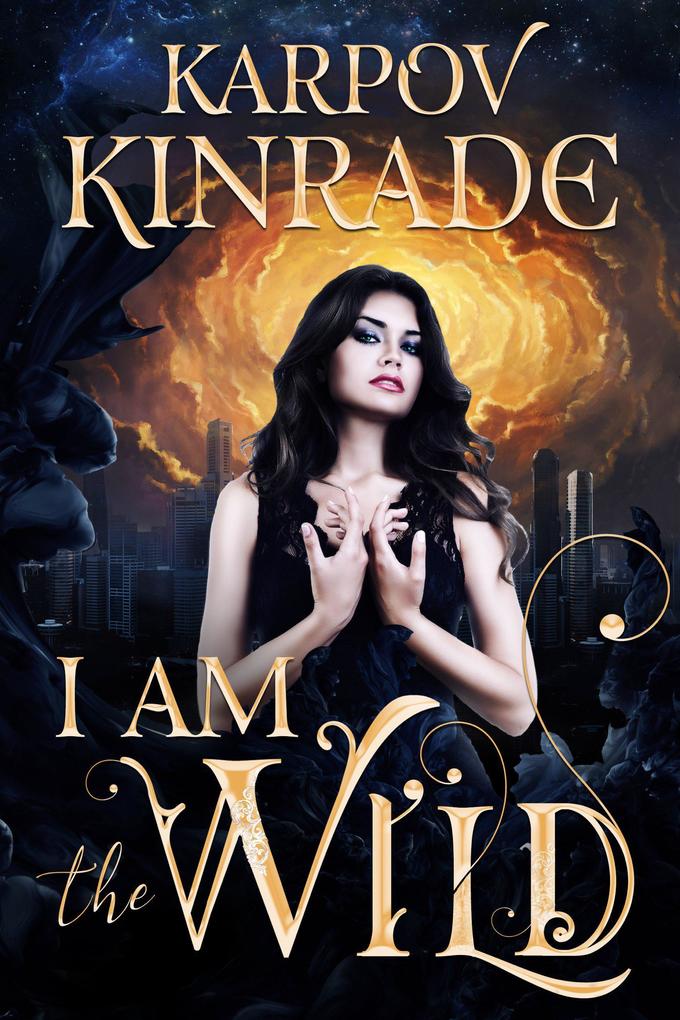 I Am the Wild (The Night Firm #1)