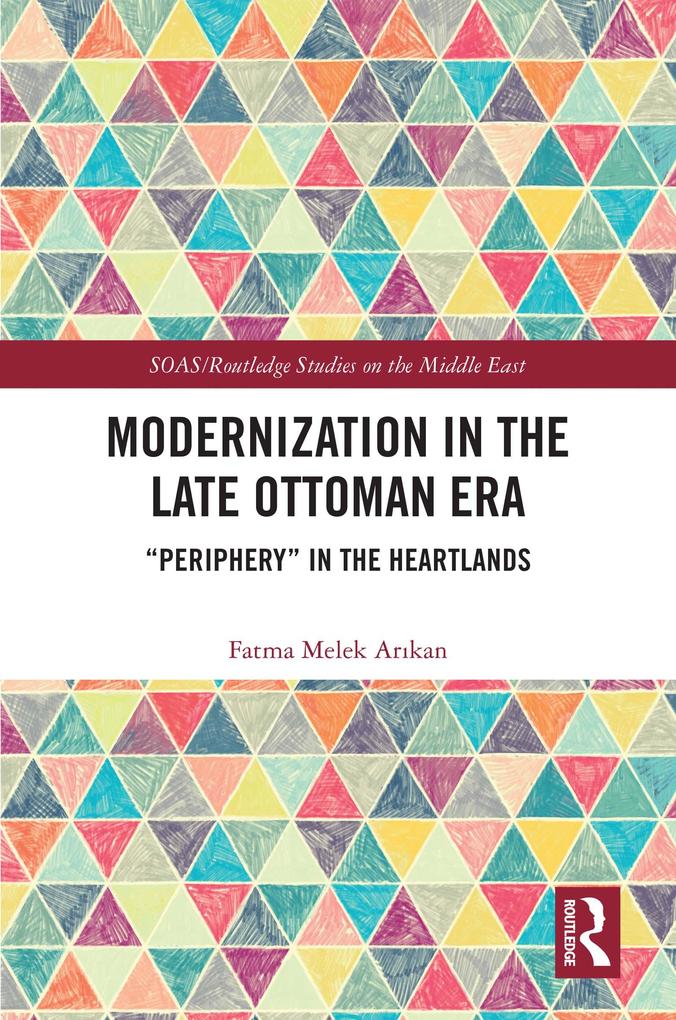Modernization in the Late Ottoman Era