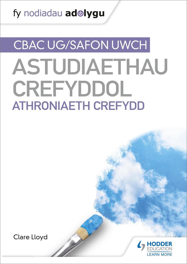 Fy Nodiadau Adolygu: CBAC Safon Uwch Astudiaethau Crefyddol - Athroniaeth Crefydd (My Revision Notes: WJEC and Eduqas A level Religious Studies Philosophy of Religion Welsh Edition)