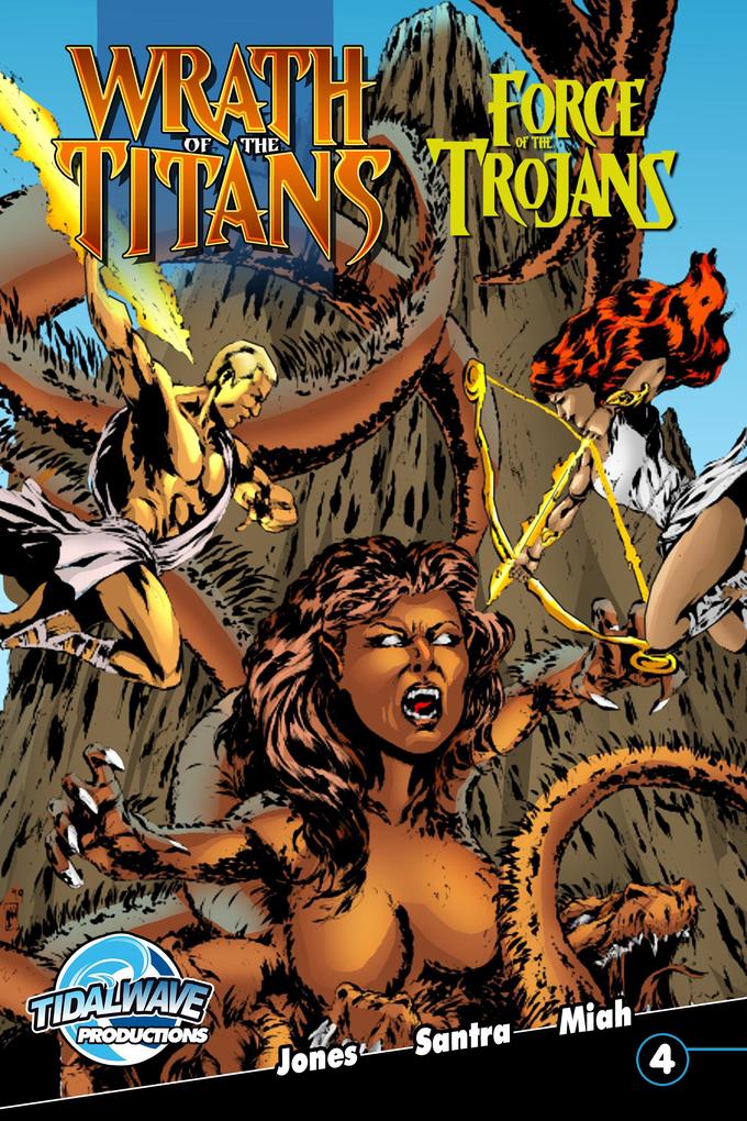 Wrath of the Titans: Force of the Trojans #4