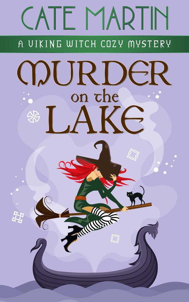 Murder on the Lake (The Viking Witch Cozy Mysteries #3)
