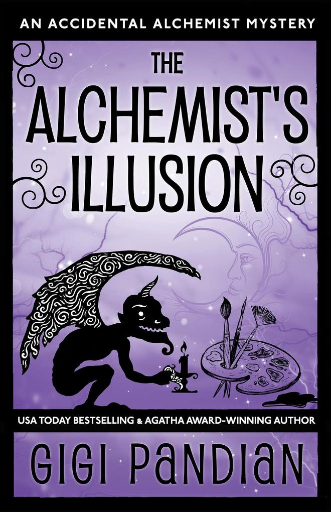 The Alchemist‘s Illusion (An Accidental Alchemist Mystery #4)