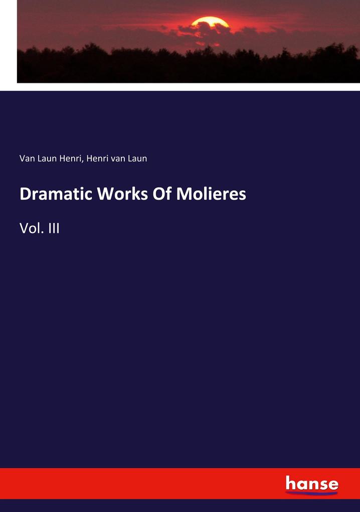 Dramatic Works Of Molieres