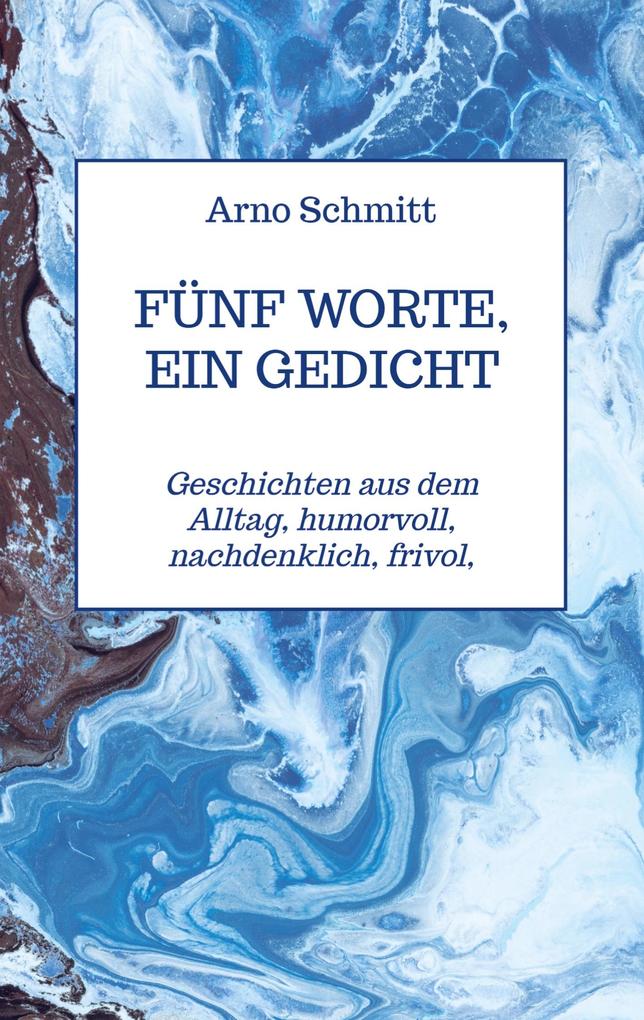 Fünf Worte ein Gedicht