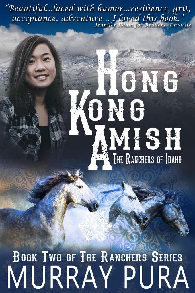 Hong Kong Amish (The Ranchers Series #2)