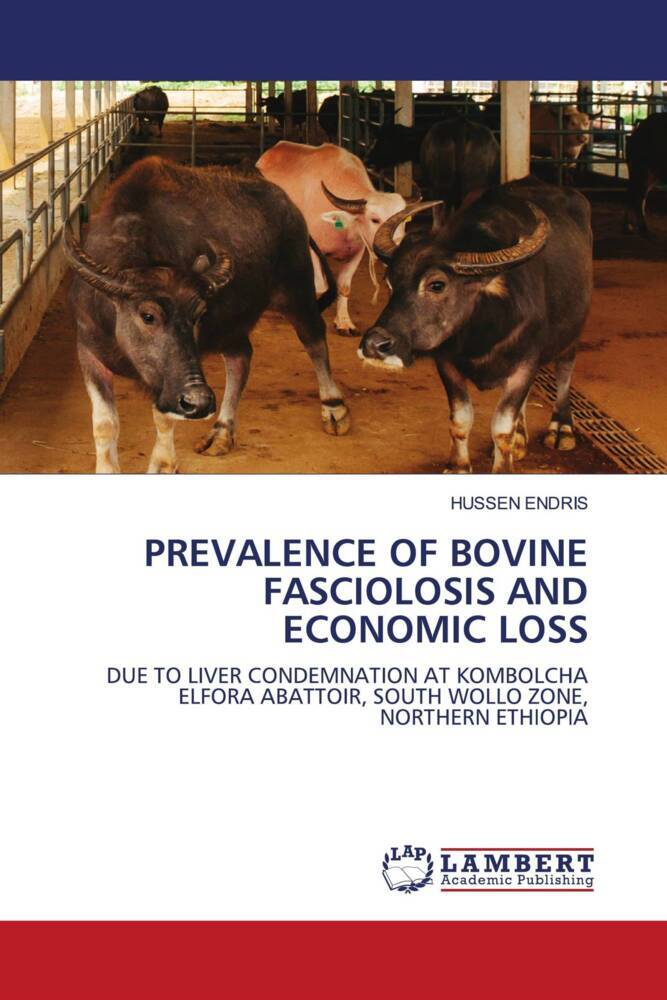 PREVALENCE OF BOVINE FASCIOLOSIS AND ECONOMIC LOSS