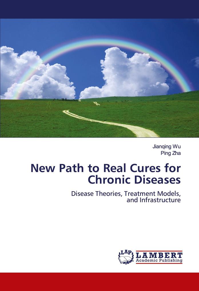 New Path to Real Cures for Chronic Diseases