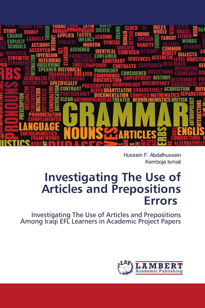 Investigating The Use of Articles and Prepositions Errors