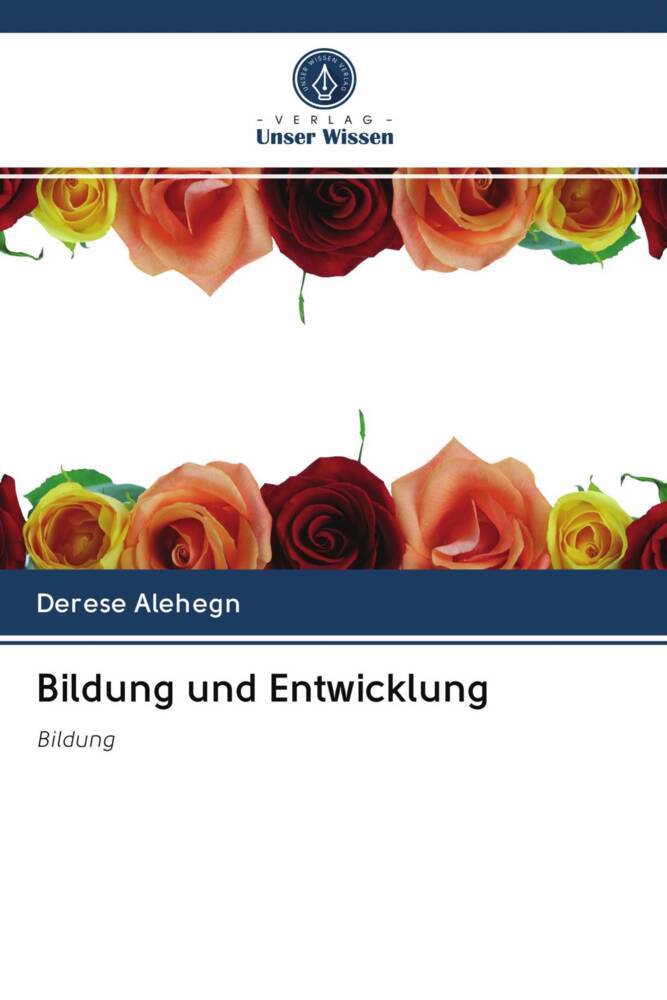 Bildung und Entwicklung