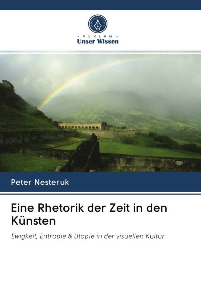 Eine Rhetorik der Zeit in den Künsten
