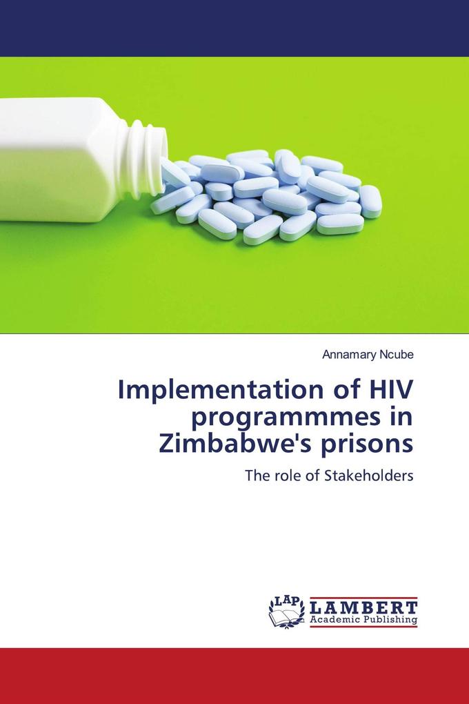 Implementation of HIV programmmes in Zimbabwe's prisons