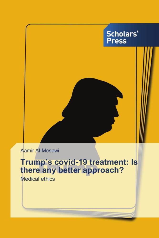 Trump's covid-19 treatment: Is there any better approach?