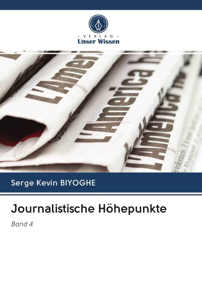 Journalistische Höhepunkte