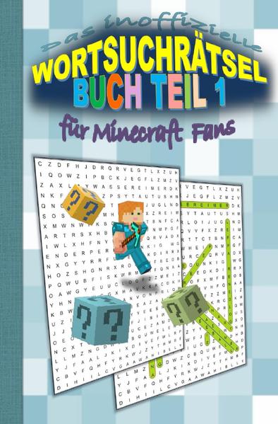 Image of Das inoffizielle Wortsuchrätsel Buch Teil 1 für MINECRAFT Fans