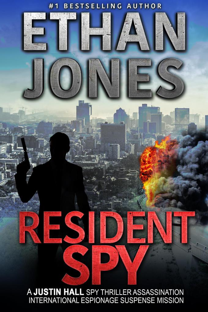 Resident Spy (Justin Hall Spy Thriller Series #16)