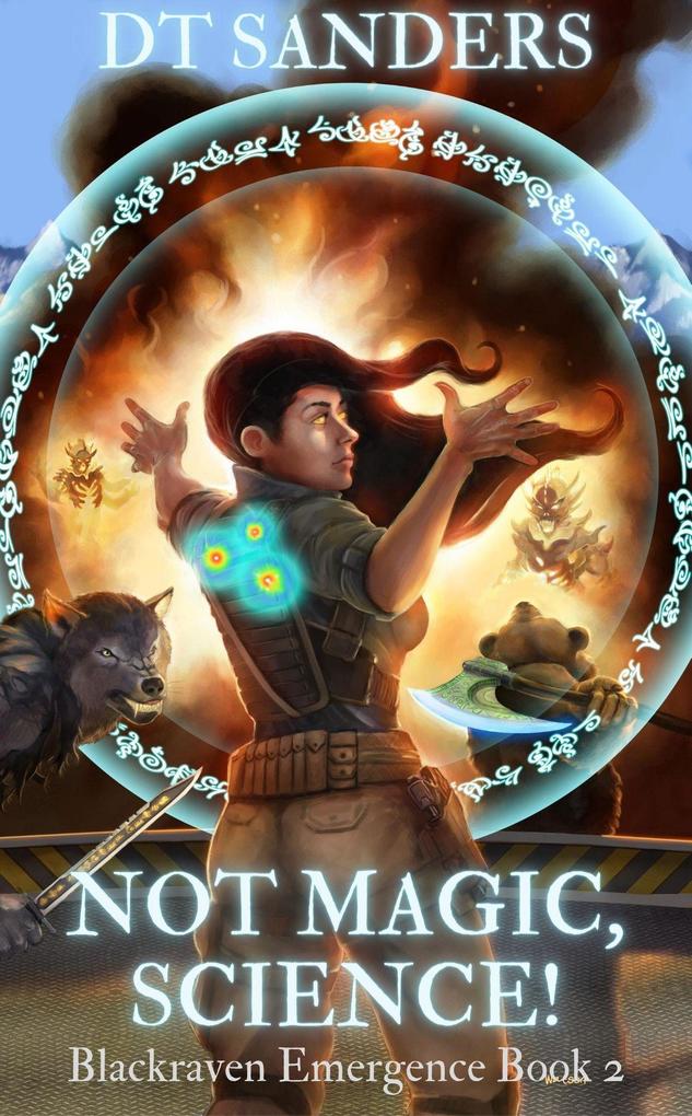 Not Magic Science! (Blackraven Rising #2)