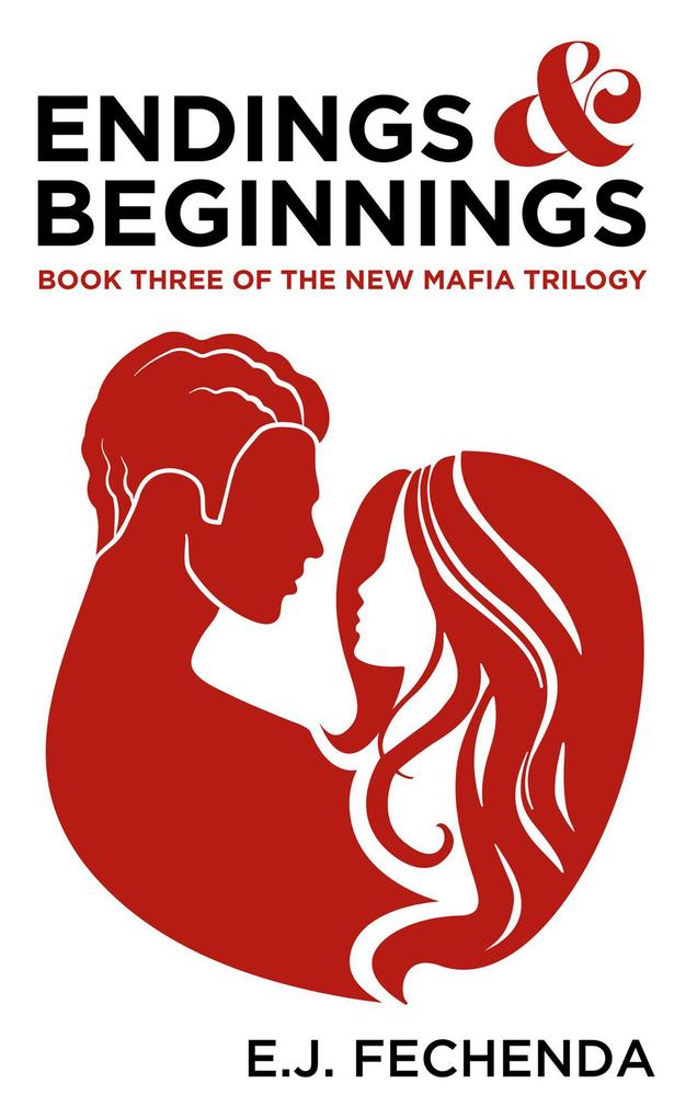 Endings & Beginnings (The New Mafia Trilogy #3)