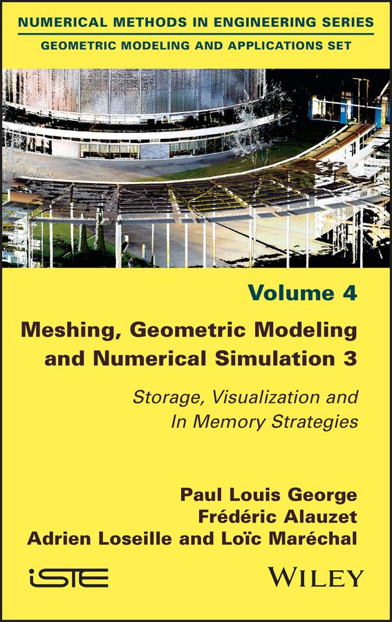 Meshing Geometric Modeling and Numerical Simulation 3