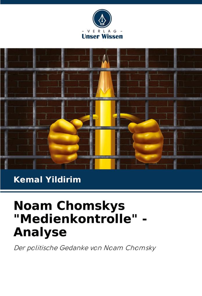 Noam Chomskys 'Medienkontrolle' - Analyse