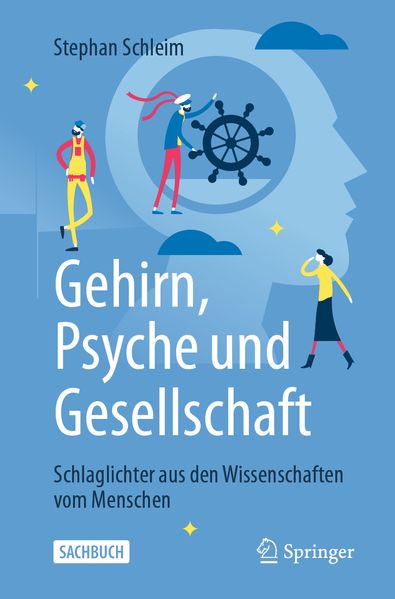 Gehirn Psyche und Gesellschaft
