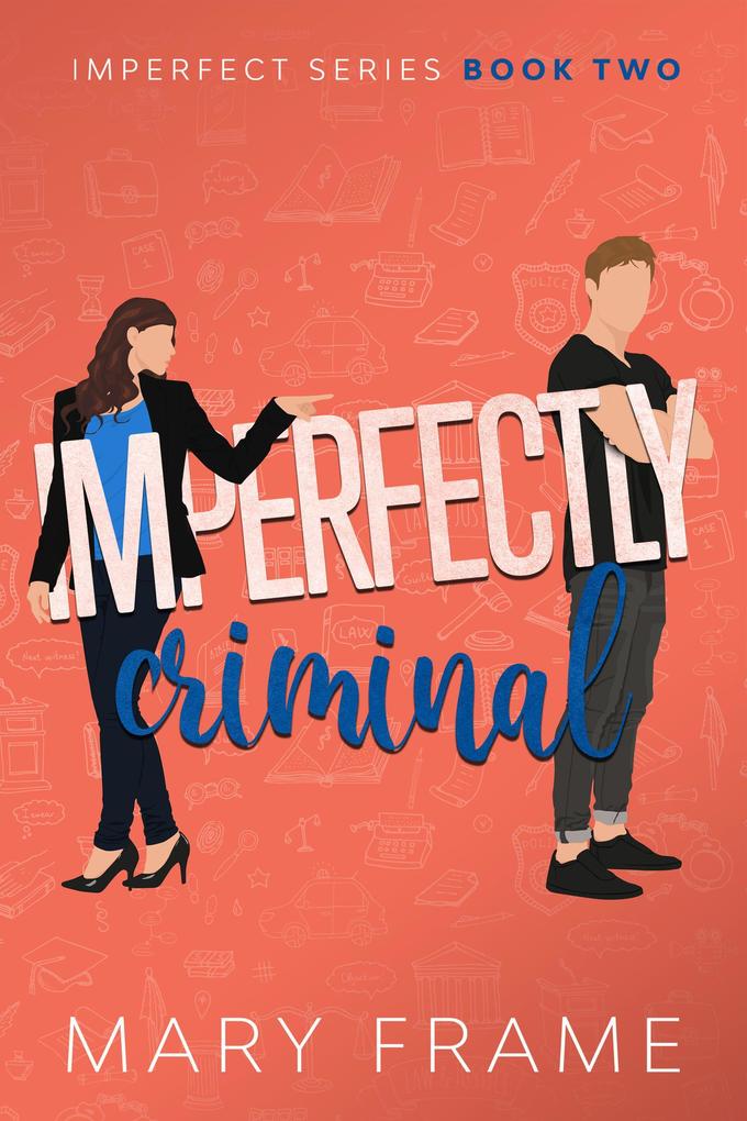 Imperfectly Criminal (Imperfect Series #2)