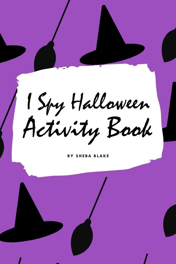 I Spy Halloween Activity Book for Kids (6x9 Coloring Book / Activity Book)