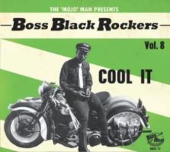 Boss Black Rockers Vol.8-Cool It