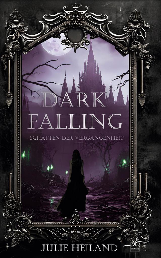Dark Falling - Schatten der Vergangenheit