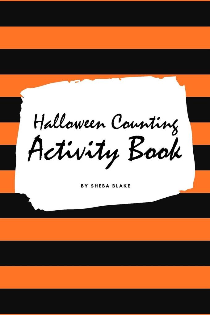 Halloween Counting (1-10) Activity Book for Children (6x9 Activity Book)
