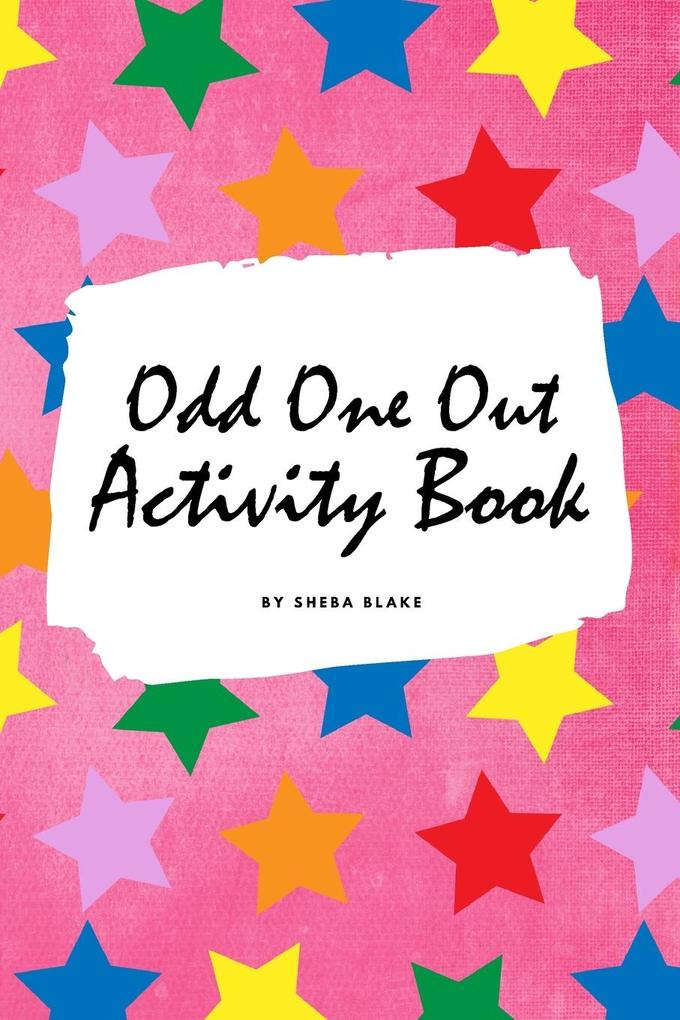 Find the Odd One Out Activity Book for Kids (6x9 Puzzle Book / Activity Book)