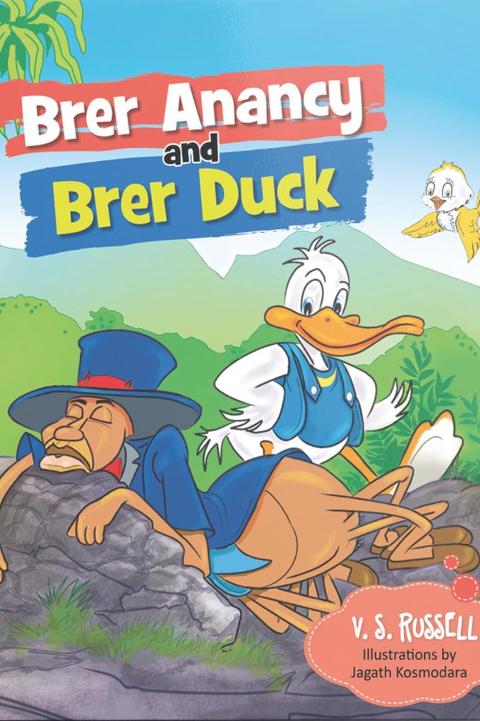 Brer Anancy and Brer Duck (Brer Anancy Series)