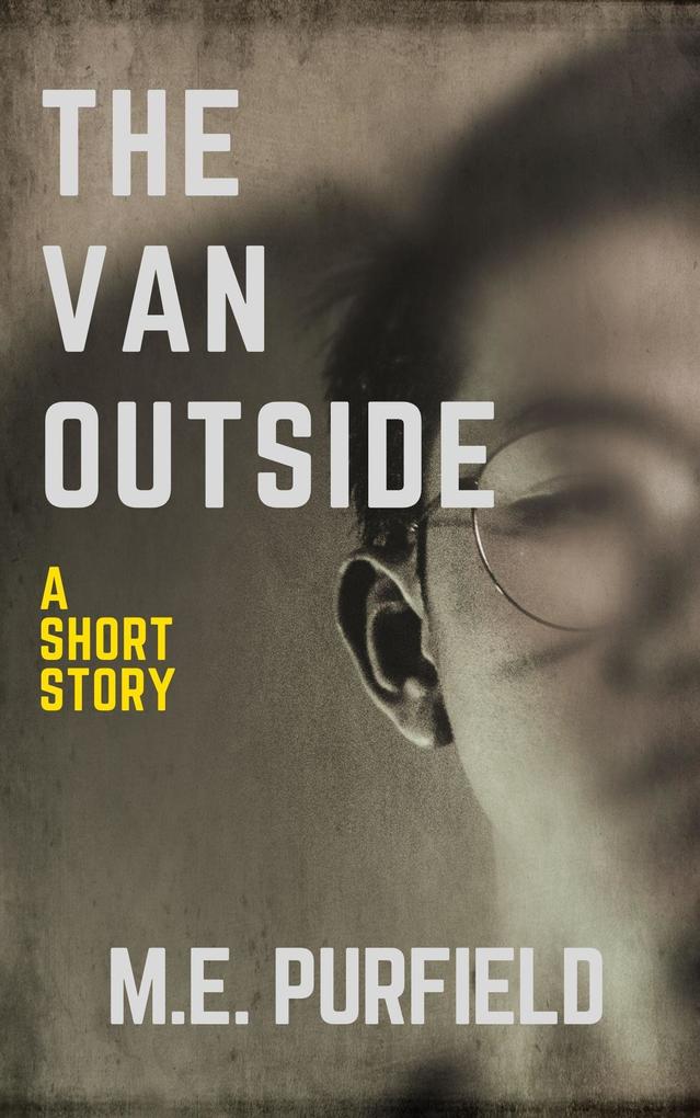 The Van Outside (Short Story)