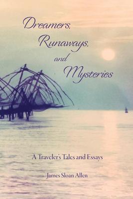 Dreamers Runaways and Mysteries