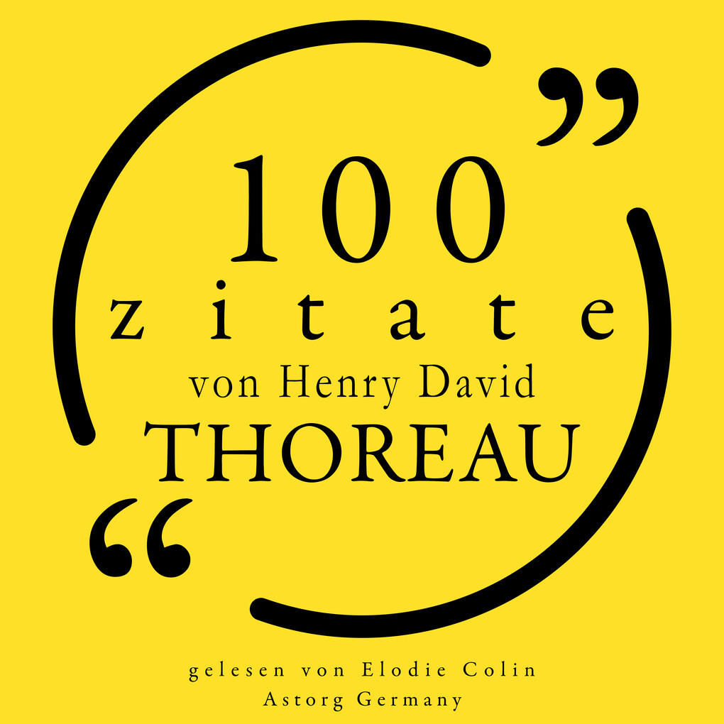 100 Zitate von Henry-David Thoreau