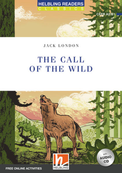 The Call of the Wild mit 1 Audio-CD