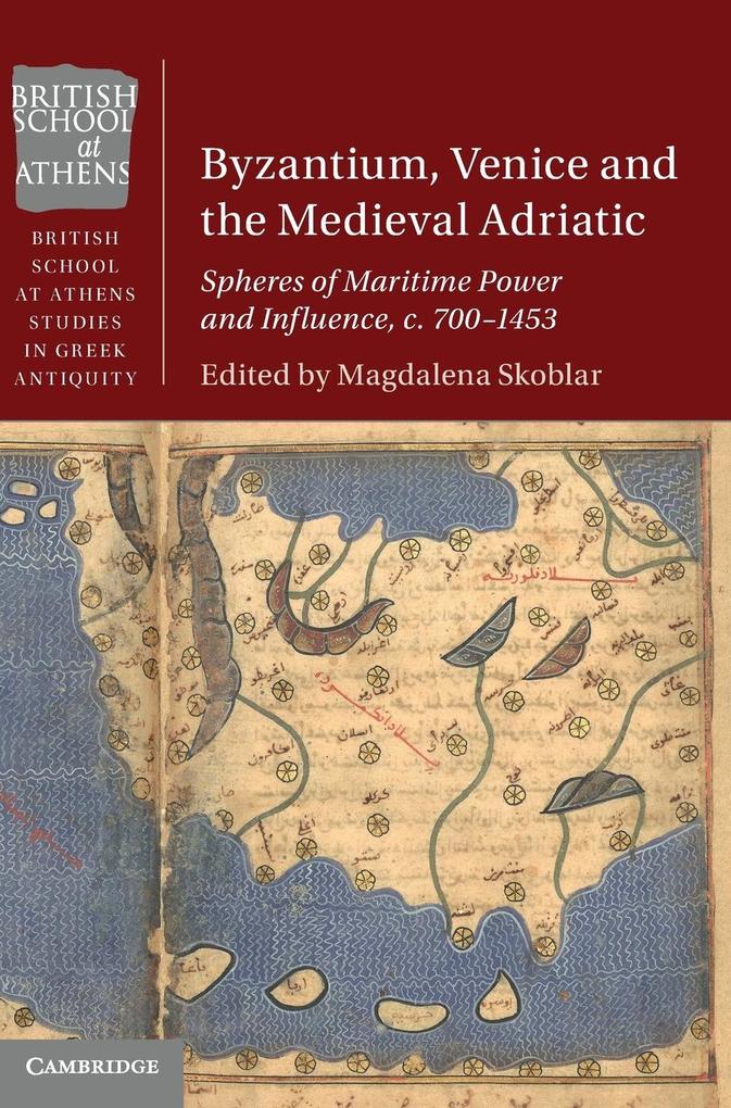 Byzantium Venice and the Medieval Adriatic